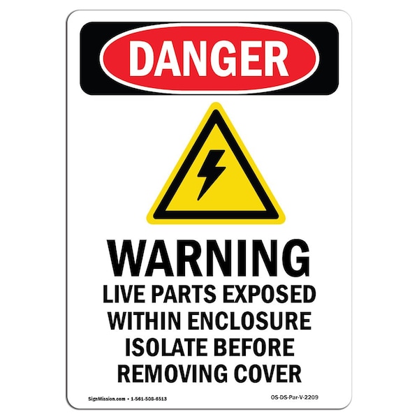 Safety Sign, OSHA Danger, 24" Height, Aluminum, Warning Live Parts, Portrait